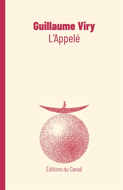 L'appelé | Guillaume Viry (1973-....). Auteur