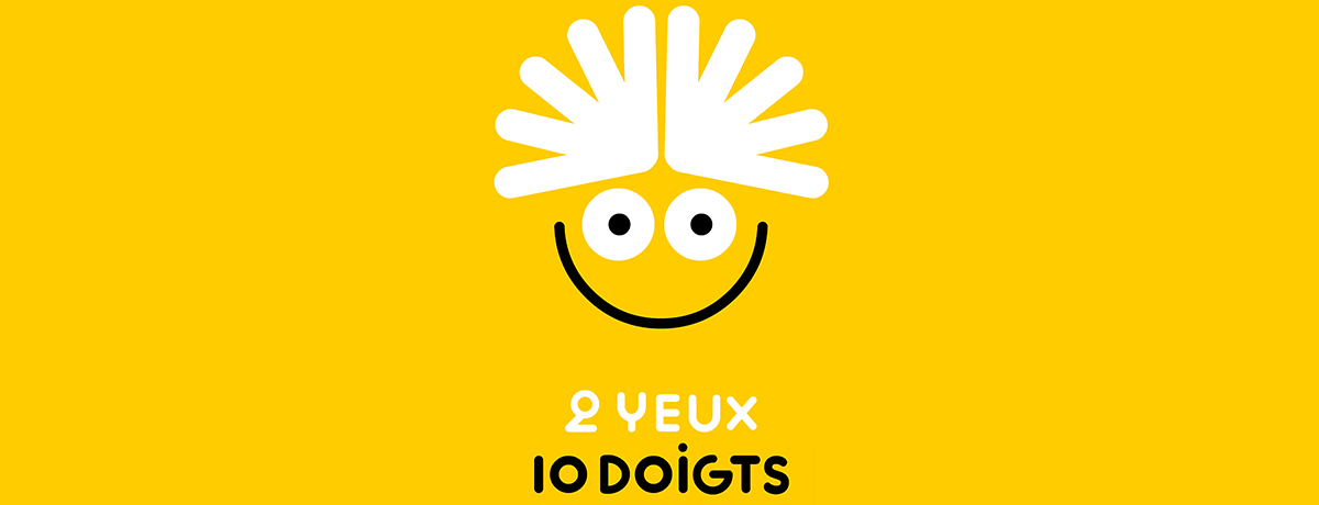 2 yeux, 10 doigts